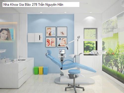 Hình ảnh Nha Khoa Gia Bảo 278 Trần Nguyên Hãn